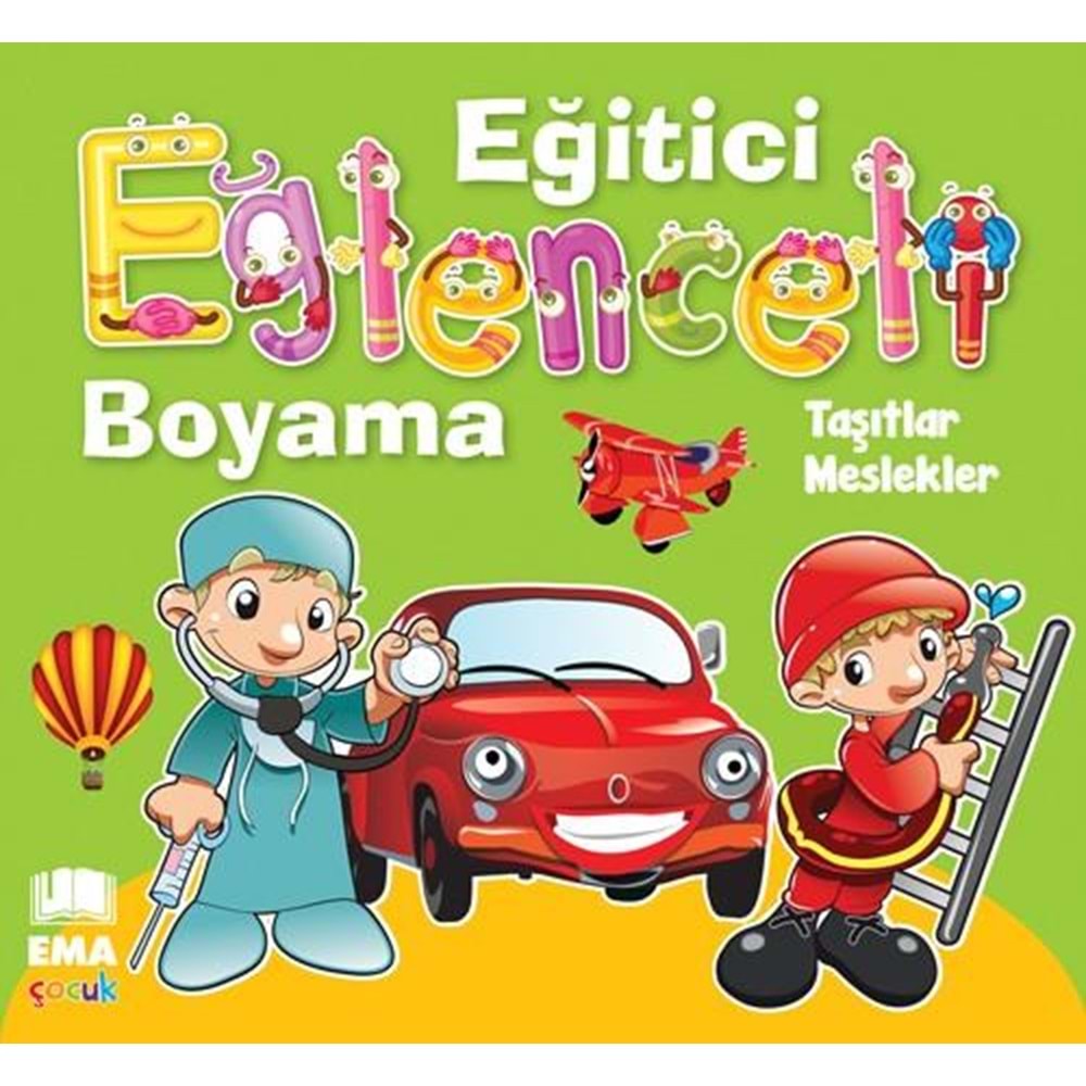 Ema Eğitici Eğl.Boyama-Taşıtlar-Meslekler