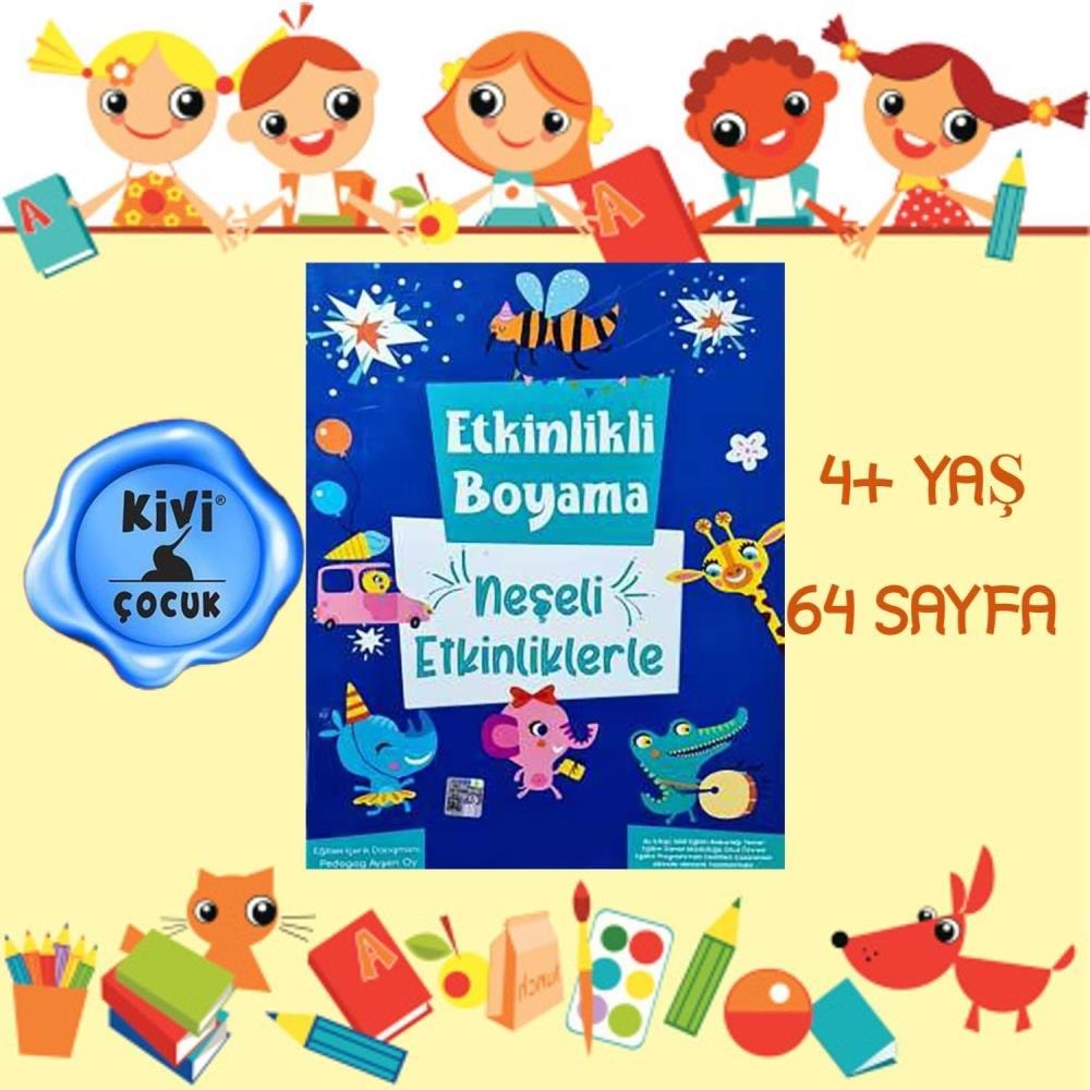 Kivi Çocuk Etkinlikli Boyama Neşeli Etkinliklerle