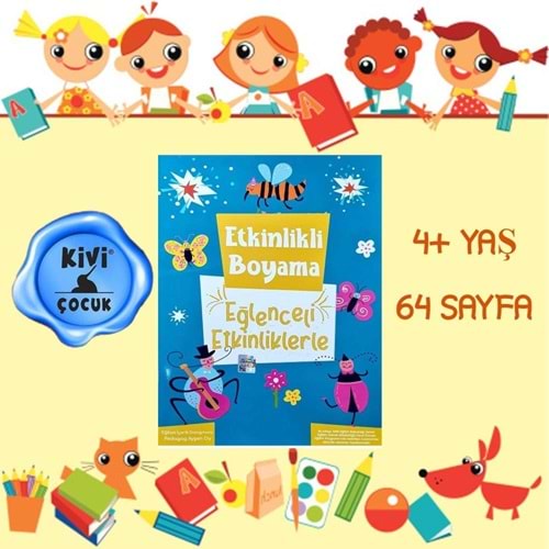 Kivi Çocuk Etkinlikli Boyama Eğlenceli Etkinliklerle