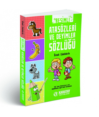 4E Sözlük Resimli Atasözleri Ve Deyimler Sözlüğü Karton Kapak Karatay Yayınevi