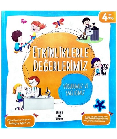 Kivi Çocuk Etkinliklerle Değerlerimiz Vücudumuz Ve Sağlığımız