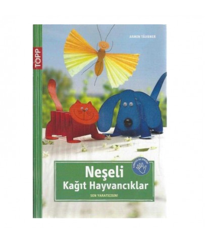 Neşeli Kağıt Hayvancıklar Kitabı