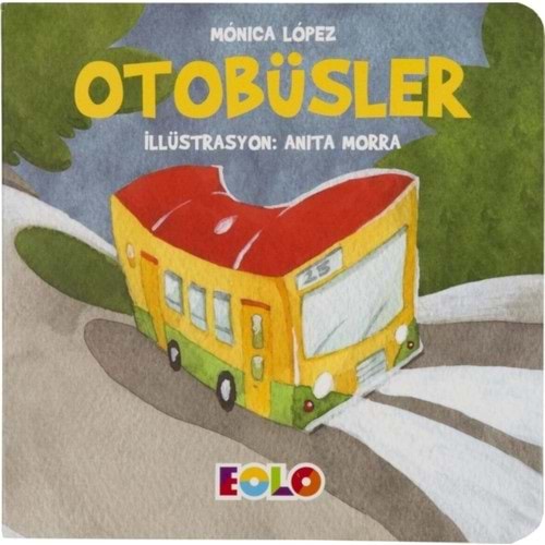 Eolo Taşıtlar Serisi-Otobüsler