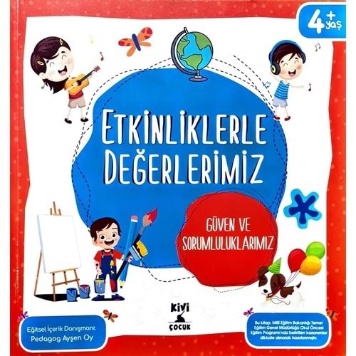 Kivi Çocuk Etkinliklerle Değerlerimiz Güven Ve Sorumluluğumuz